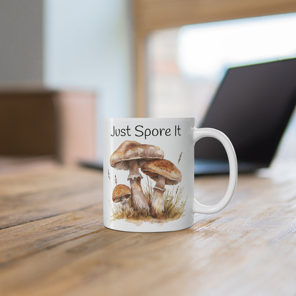 Just Spore It Mushroom Mug, Fungi Mug, Mushroom Gifts