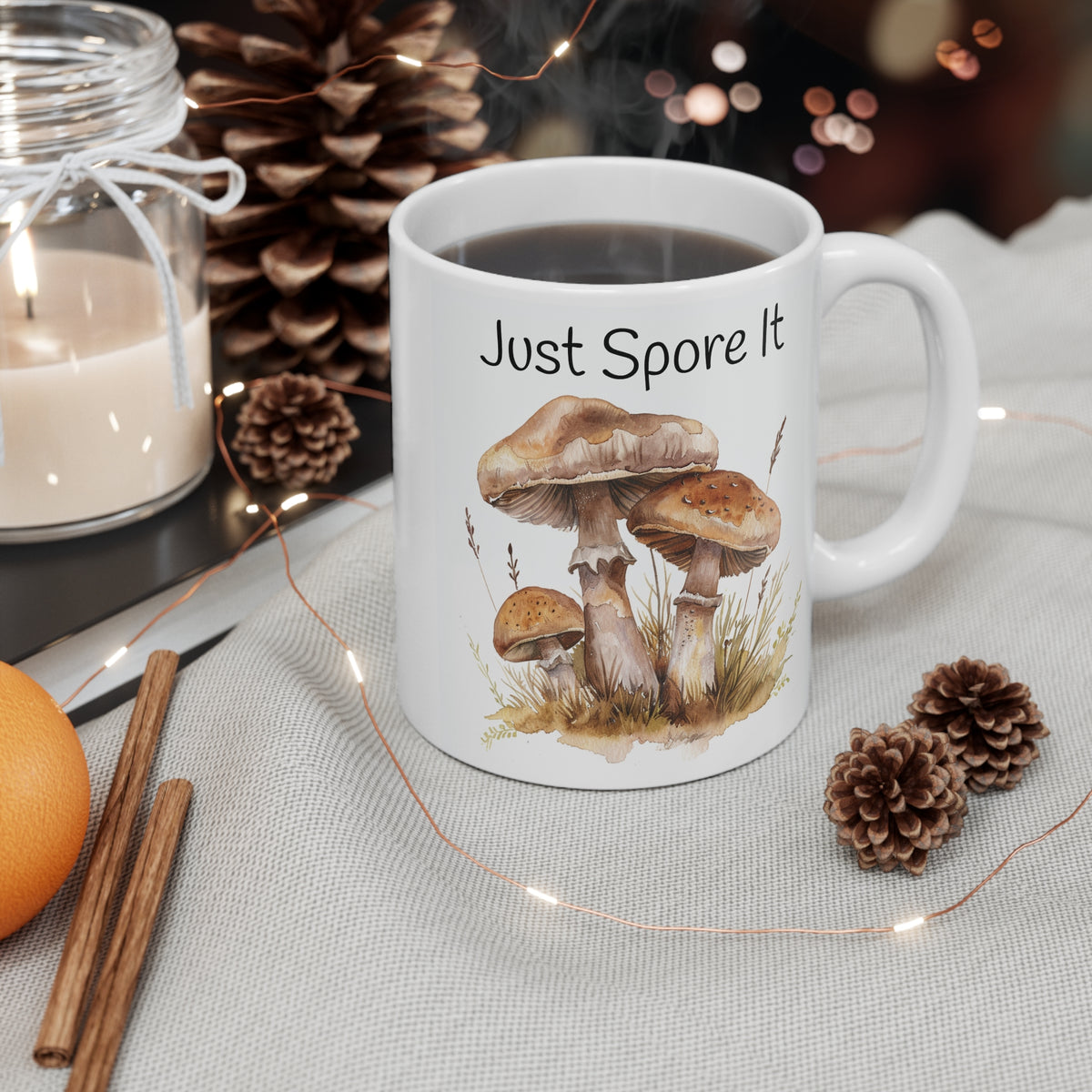 Just Spore It Mushroom Mug, Fungi Mug, Mushroom Gifts